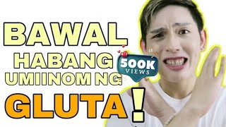 BAWAL DONTS WHEN TAKING GLUTATHIONE SUPPLEMENTS MUST WATCH [upl. by Troth]