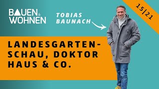 Traumgärten auf der Landesgartenschau – Spartipps beim Hausbau die teuer werden können – Wärmelampe [upl. by Nonnaer]