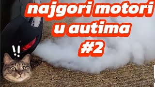 Najgori motori u autima 2dio [upl. by Nevaeh]