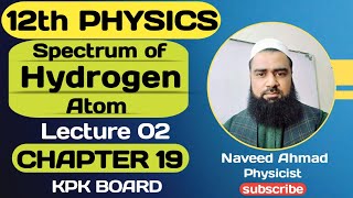 Spectrum of Hydrogen Atom  CH19  Atomic Spectra  Class 12 Physics [upl. by Hilda]