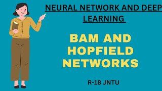 BAM and Hopfield Networks  Neural network and deep learning  jntu [upl. by Refinney]