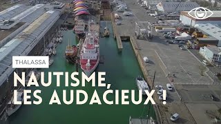 Nautisme les audacieux  Thalassa [upl. by Mike814]