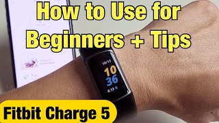 Fitbit Charge 5 How to Use for Beginners  Tips [upl. by Lim675]