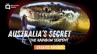 Unearthed Australian Aboriginals Reveal Secrets of the Rainbow Serpent  Storyteller Digital [upl. by Thapa]