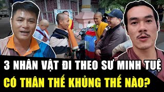 TOP 3 NGƯỜI CÓ THÂN THẾ KHỦNG được tín nhiệm đi theo SƯ MINH TUỆ trong suốt hành trình ẤN ĐỘ là ai [upl. by Ilamad478]