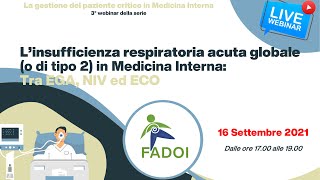 L’insufficienza respiratoria acuta globale o di tipo 2 in Medicina Interna Tra EGA NIV ed ECO [upl. by Ardaed]