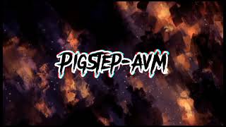 PigStepAVMMinecraft MusicAlan Becker Remake🎉thank for 100 sub🎉 [upl. by Boucher]