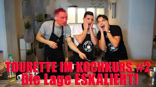 Tourette im Kochkurs Die Lage ESKALIERT komplett 2 [upl. by Fagen]