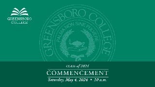 Greensboro College Commencement 2024 [upl. by Gabie]