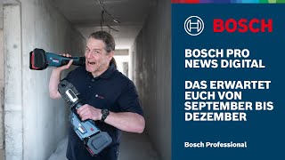 Bosch PRO News Digital Unsere Neuheiten amp Aktionen von September bis Dezember 2024 [upl. by Melisenda144]