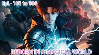 Reborn in a magical world episode 181 to 186 [upl. by Nibbor466]