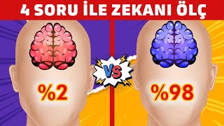 4 Kolay Soru ile Zekanız Ne kadar Gelişmiş Öğrenin [upl. by Sosthina139]