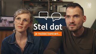 Stel dat je mobiel bankiert  Aflevering 2  ING [upl. by Cunningham371]