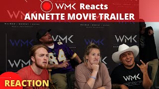 ANNETTE OFFICIAL MOVIE TRAILER REACTION VIDEO  WMK Reacts [upl. by Anaiuq]