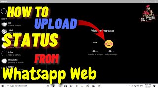 How to upload Status from Whatsapp Web in PCLaptop II Real II 100 working [upl. by Gizela]