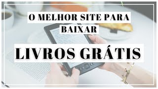 Melhor SITE para BAIXAR LIVROS GRATIS 2021  Onde baixar livros pdf e para kindle gratis [upl. by Aubrey767]