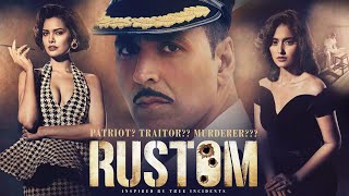 Rustom Full Movie Plot In Hindi  Bollywood Movie Review  Akshay Kumar [upl. by Hanan]