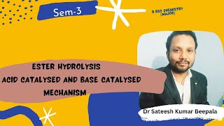 Ester hydrolysis mechanism in presence of acid amp base catalysts ll [upl. by Adlev599]