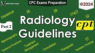 CPT Radiology Guidelines Part 2 [upl. by Socha589]