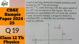 Q 19 P and Q are two identical charged particles each of mass 4× 10 26 kg and cbsesamplepaper2025 [upl. by Lassiter]