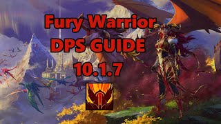 Fury Warrior PVE DPS Guide 1017 [upl. by Millman]