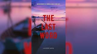 Mysteries and Thrillers Library Audiobook Full Length  The Last Word [upl. by Saqaw]