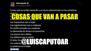 Cosas que van a pasar Luis Caputo AR [upl. by Reiche]