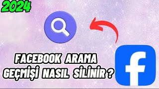 FACEBOOK ARAMA GEÇMİŞİ SİLME 2024 [upl. by Nnuahs]