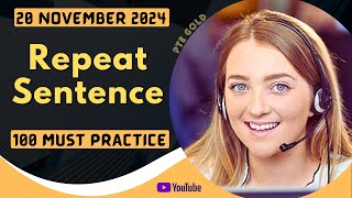 PTE Repeat Sentence  NOVEMBER 2024  MUST PRACTICE [upl. by Urbani357]