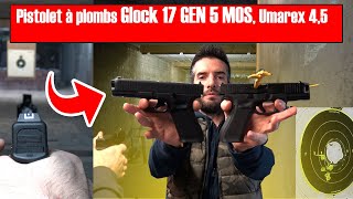 Le tout nouveau pistolet à plombs Glock 17 GEN 5 MOS Umarex 45 mm [upl. by Jamilla]