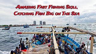 Amazing Fast Fishing Skill Catching Fish Big on The Sea [upl. by Ruhtracam140]