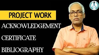 How to write Acknowledgement Certificate and Bibliography for Project [upl. by Sells630]