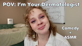 The Southern Dermatologist  ASMR Comedy [upl. by Seaver424]