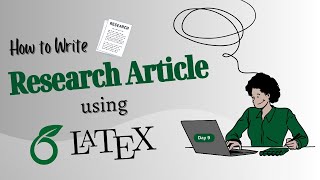 The 2024 Guide to Mastering LaTeX for Research Articles on Overleaf [upl. by Iaras]