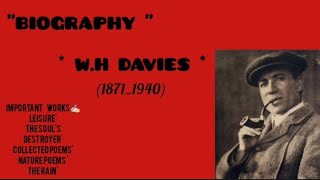 BIOGRAPHY  William Henry Davies WH Davies [upl. by Garv]