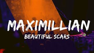 Beautiful Scars  Maximillian KaraokeInstrumental  Music Ari Pittman [upl. by Steve377]