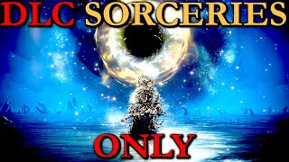 DLC SORCERIES ONLY RUN Eswap [upl. by Namar]