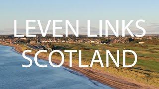 Leven Golf Links Leven Scotland [upl. by Silber]