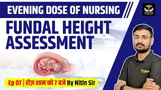 FUNDAL HEIGHT AN ACCURATE SIGN OF FETAL GROWTH EXPLAINED BY NITIN SIR  WISDOM NURSING CLASSES [upl. by Arrol]