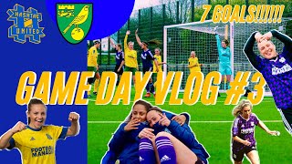 SEVEN GOALS  Hashtag United Women vs Norwich City  SOCCER GAME DAY VLOG 3 [upl. by Meggie409]