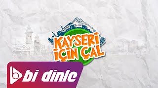 Kayseri İçin Çal  Bir Of Çeksem  Yekte  Erkilet Güzeli [upl. by Baptista]