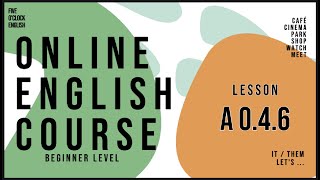 English for beginners Lesson A 046 [upl. by Nnaira145]