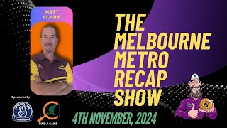 The Melbourne Metro Recap Lawn Bowls Show for 04112024  Recap of Rnd 3 Matches [upl. by Stormi]