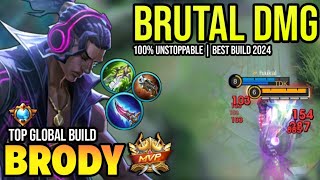 BRODY BEST BUILD 2024  TOP GLOBAL BRODY GAMEPLAY  MOBILE LEGENDS✓ [upl. by Durgy867]