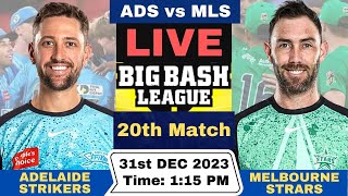 Live ADS vs MLS  Adelaide Strikers vs Melbourne Stars Live 20th Match T20 Big Bash League 202324 [upl. by Behre229]