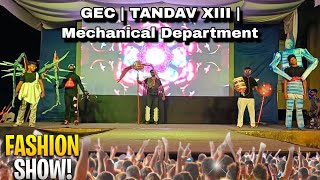 Goa College of Engineering 2024 GEC  Tandav XIII  Mechanical Department  Fashion Show  GEC [upl. by Ibib497]