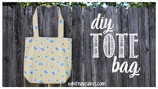 DIY Tote Bag  Beginner Sewing Tutorial  Whitney Sews [upl. by Dowzall]