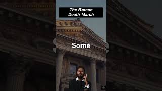 The Bataan Death March BataanDeathMarch WarCrimes JapaneseOccupation Historian shorts fyi [upl. by Yht]