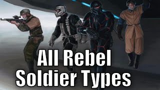 All Rebel Soldier Types and Variants  Star Wars [upl. by Icul701]