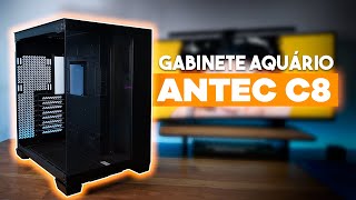 Esse é um dos Melhores Gabinetes Aquário Antec C8 Constellation [upl. by Erroll]